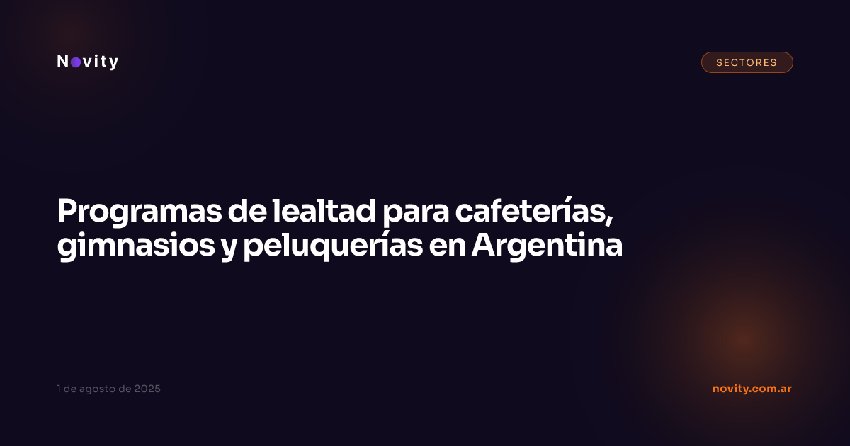Programas de lealtad para cafeterías, gimnasios y peluquerías en Argentina
